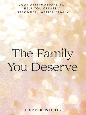 cover image of The Family You Deserve